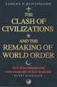 Huntington Samuel P.: Clash of Civilizations: And Remaking of World Order, Samuel P. Huntington 