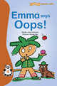 Emma Says Oops, Donovan Anna 