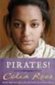 Pirates!, Celia Rees 