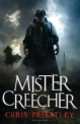 Mister Creecher, Chris Priestley 