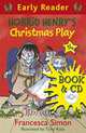 Horrid Henry's Christmas Play (+ Audio CD), Simon Francesca 
