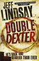 Double Dexter, Lindsay Jeff 