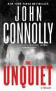 The Unquiet: A Thriller, Connolly John 