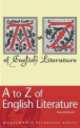 A to Z of English Literature, D. Rothwell 