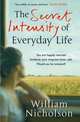 The Secret Intensity of Everyday Life, Nicholson William 