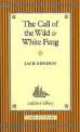 Call of the Wilde & White Fang, Jack London 
