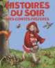 Histoires du soir : Mes contes preferes, 