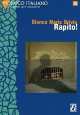 Rapito!, Bianca Brivio 