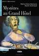 Lire et s'entrainer A2. Mysteres au Grand Hotel + CD, Marie-Claire Bertrand, Sarah Guilmault 