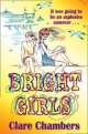 Bright girl, Clare Chambers 