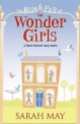 The Rise And Fall Of The Wonder Girls, Sarah May 