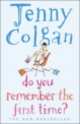 Do You Remember the First Time?, Jenny Colgan 