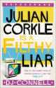 Julian Corkle Is A Filthy Liar, D. J. Connell 