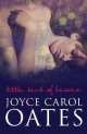 Little bird of heaven, Carol Oates Joyce 