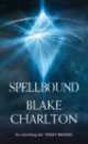 Spellbound, Blake Charlton 