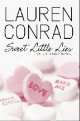 Sweet little lies, Lauren Conrad 