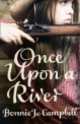 Once Upon a River, Bonnie Jo Campbell 