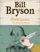 Shakespeare. The World as a Stage, Bill Bryson 