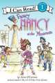 Fancy Nancy at the Museum, O'Connor Jane 