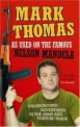 As used on the famous Nelson Mandela, Mark Thomas 