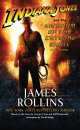 Indiana Jones and the Kingdom of the Crystal Skull, Джеймс Роллинс 