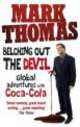 Belching Out the Devil, Mark Thomas 