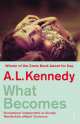 What Becomes, A. L. Kennedy 