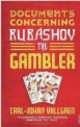 Documents Concerning Rubashov Gambler, Carl-Johan Vallgren 