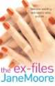 Ex-Files, Jane Moore 