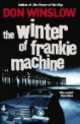 Winter of Frankie Machine, The, Don Winslow 