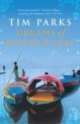 Dreams Of Rivers And Seas, Tim Parks 
