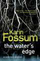 Water`s edge, Karin Fossum 