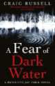 A fear of dark water, Craig Russell 