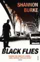 Black Flies, Shannon Burke 