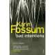 Bad intentions, Karin Fossum 