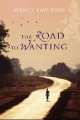 Road to Wanting, The, Wendy Law-Yone 