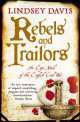 Rebels and Traitors, Davis Lindsey 