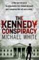 Kennedy Conspiracy, Michael White 