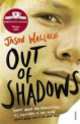 Out of Shadows, Jason Wallace 