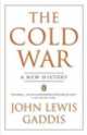 The Cold War. A New History, John Lewis Gaddis 