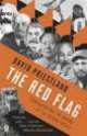 Red Flag. Communism & Making of Modern World, David Priestland 