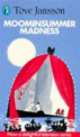 Moominsummer madness, Tove Jansson 