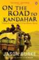 On the road to Kandahar, Jason Burke 