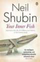 Your Inner Fish, Neil Shubin 