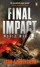 Final Impact, John Birmingham 