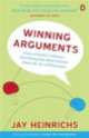 Winning arguments, Jay Heinrichs 
