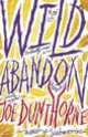 Wild Abandon, Joe Dunthorne 