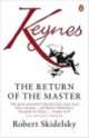 Keynes. The Return of the Master, Robert Skidelsky 