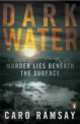 Dark Water, Caro Ramsay 