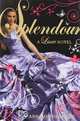 Splendour, Anna Godbersen 